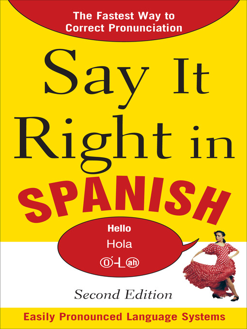 Title details for Say It Right in Spanish by EPLS - Available